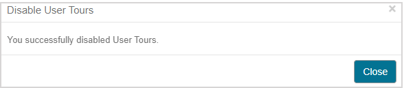 A success message is displayed stating that the User Tours have been successfully disabled.